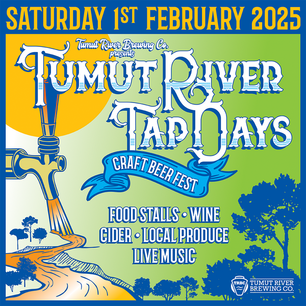 Tumut River Tap Days Craft Beer Fest Saturday 1st of February 2025